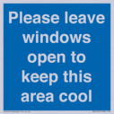please-leave-windows-open-to-keep-this-area-cool-blue-background-white-text~